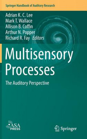 Kniha Multisensory Processes Adrian Kc Lee