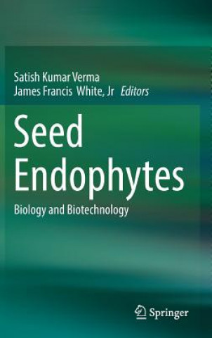 Knjiga Seed Endophytes Satish Kumar Verma