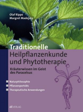 Könyv Traditionelle Heilpflanzenkunde und Phytotherapie Olaf Rippe