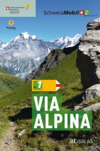 Kniha Via Alpina Guido Gisler
