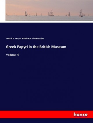 Libro Greek Papyri in the British Museum Frederic G. Kenyon