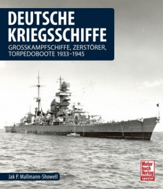 Книга Deutsche Kriegsschiffe Jak P. Mallmann Showell