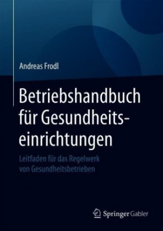 Carte Betriebshandbuch fur Gesundheitseinrichtungen Andreas Frodl