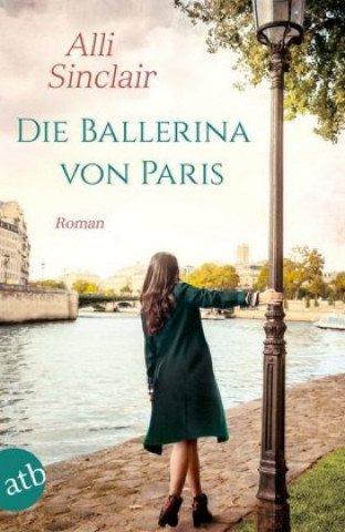 Kniha Die Ballerina von Paris Alli Sinclair