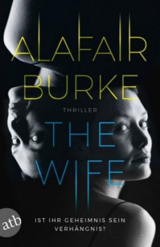 Kniha The Wife Alafair Burke