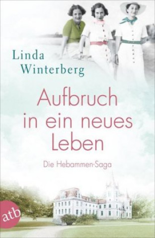 Kniha Aufbruch in ein neues Leben Linda Winterberg