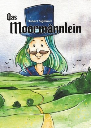 Boek Das Moormännlein Hubert Sigmund