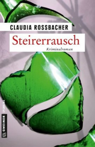 Buch Steirerrausch Claudia Rossbacher