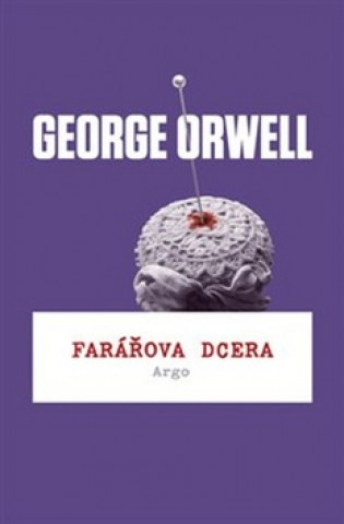Kniha Farářova dcera George Orwell