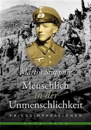 Knjiga Menschlich in der Unmenschlichkeit Martin Stuppnig