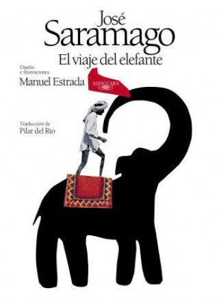 Knjiga EL VIAJE DEL ELEFANTE JOSE SARAMAGO