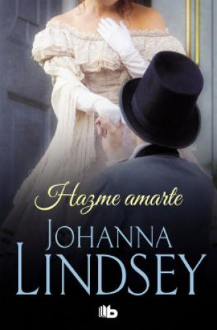 Книга HAZME AMARTE Johanna Lindsey