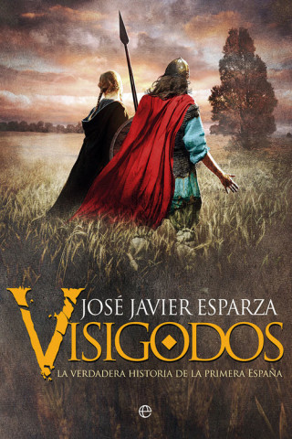 Kniha VISIGODOS JOSE JAVIER ESPARZA