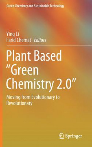 Kniha Plant Based "Green Chemistry 2.0" Ying Li