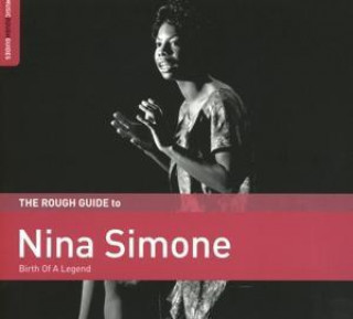 Audio Rough Guide: Nina Simone Nina Simone