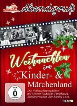 Film Weihnachten im Kinder-und Märchenland Unser Sandmännchen-Abendgruá