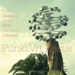Zvok Punkt.Vrt.Plastik Katja/Eldh Draksler