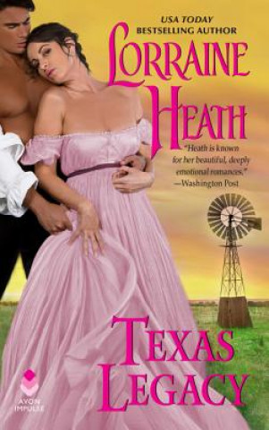 Книга Texas Legacy Lorraine Heath