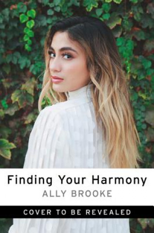 Kniha Finding Your Harmony Ally Brooke