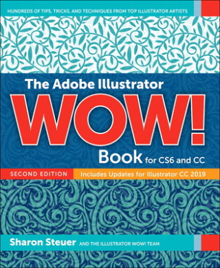Книга Adobe Illustrator WOW! Book for CS6 and CC, The Sharon Steuer