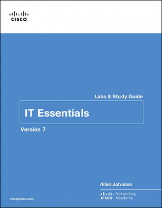 Carte IT Essentials Labs and Study Guide Version 7 Cisco Networking Academy