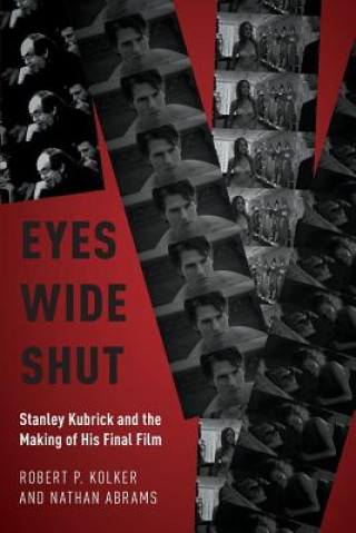 Könyv Eyes Wide Shut Robert P. Kolker