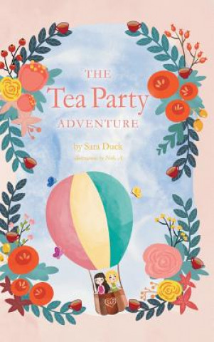 Knjiga Tea Party Adventure Sara Duck