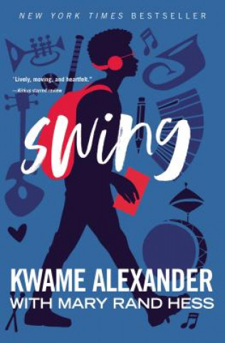 Kniha Swing Kwame Alexander