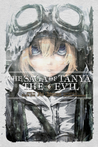 Knjiga Saga of Tanya the Evil, Vol. 6 (light novel) Carlo Zen