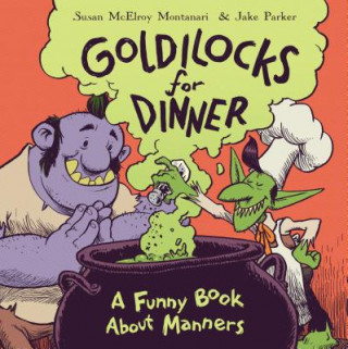 Buch Goldilocks for Dinner Susan Montanari