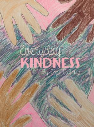 Kniha Everyday Kindness Cori Nevruz