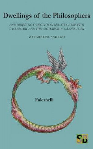 Книга Dwellings of the Philosophers Fulcanelli