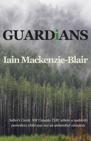 Könyv Guardians Iain Mackenzie-Blair