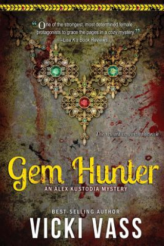 Buch Gem Hunter: An Alex Kustodia Mystery Vicki Vass