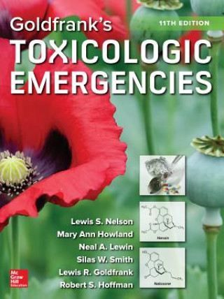 Könyv Goldfrank's Toxicologic Emergencies, Eleventh Edition Mary Ann Howland