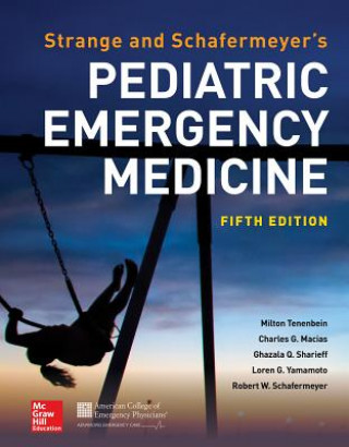 Carte Strange and Schafermeyer's Pediatric Emergency Medicine, Fifth Edition Ghazala Sharieff