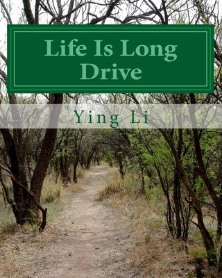 Carte Life Is Long Drive Ying Li