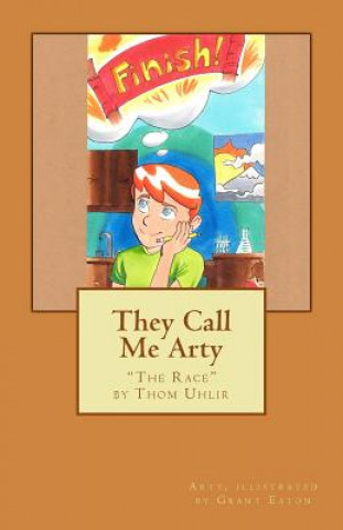 Книга They Call Me Arty Thom Uhlir