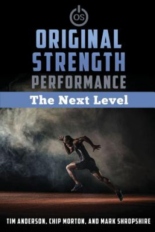 Книга Original Strength Performance: The Next Level Tim Anderson