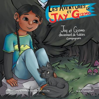 Könyv Les Aventures de Jay et Gizmo James S. Brown