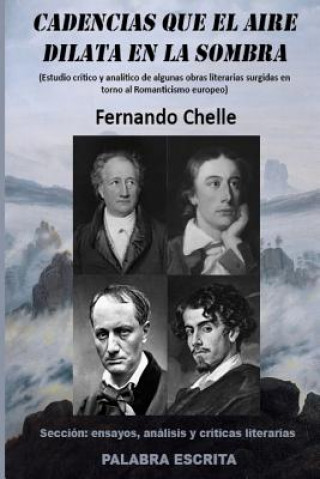 Книга Cadencias que el aire dilata en la sombra Fernando Chelle