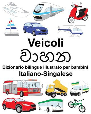 Kniha Italiano-Singalese Veicoli Dizionario bilingue illustrato per bambini Suzanne Carlson