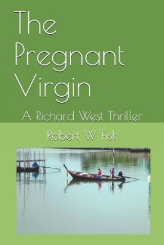 Kniha Pregnant Virgin Robert W Fisk