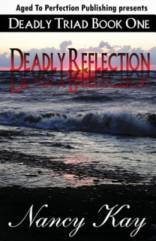 Книга Deadly Reflection Nancy Kay
