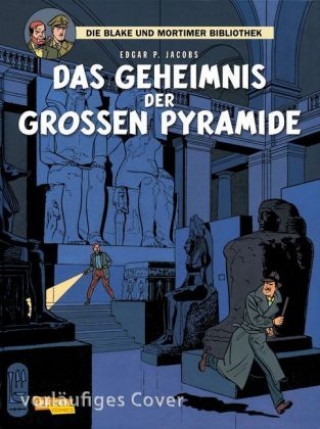 Kniha Blake und Mortimer Bibliothek 2: Das Geheimnis der großen Pyramide Edgar-Pierre Jacobs