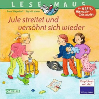 Kniha LESEMAUS 47: Jule streitet und versöhnt sich wieder Anna Wagenhoff