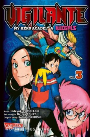 Book Vigilante - My Hero Academia Illegals 3 Kohei Horikoshi