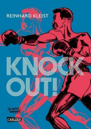 Knjiga Knock Out! (Graphic Novel) Reinhard Kleist