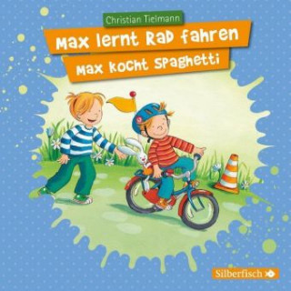 Audio Mein Freund Max 7: Max lernt Rad fahren/Max kocht Spaghetti Christian Tielmann