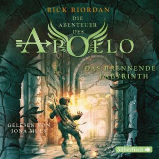 Audio Die Abenteuer des Apollo 3: Das brennende Labyrinth Rick Riordan